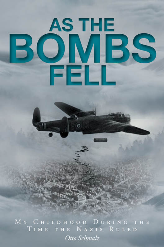 Click for more about As the Bombs Fell by Otto Schmalz